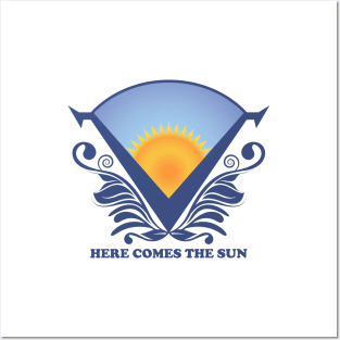 Here Comes The Sun Posters and Art